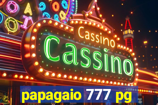 papagaio 777 pg